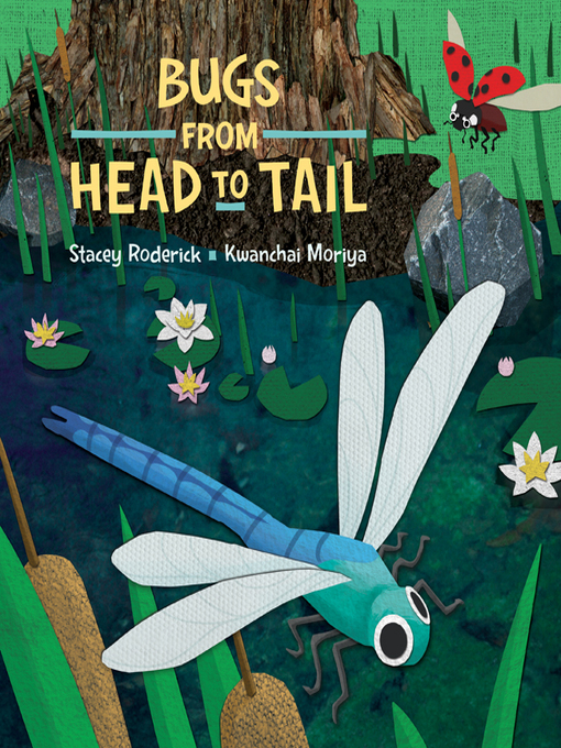 Stacey Roderick创作的Bugs from Head to Tail作品的详细信息 - 可供借阅